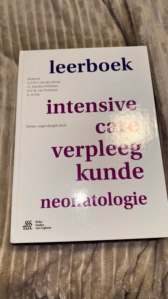 Leerboek Intensive Care Verpleegkunde Neonatologie, Boeken, Studieboeken en Cursussen, Ophalen of Verzenden, Beta, Zo goed als nieuw