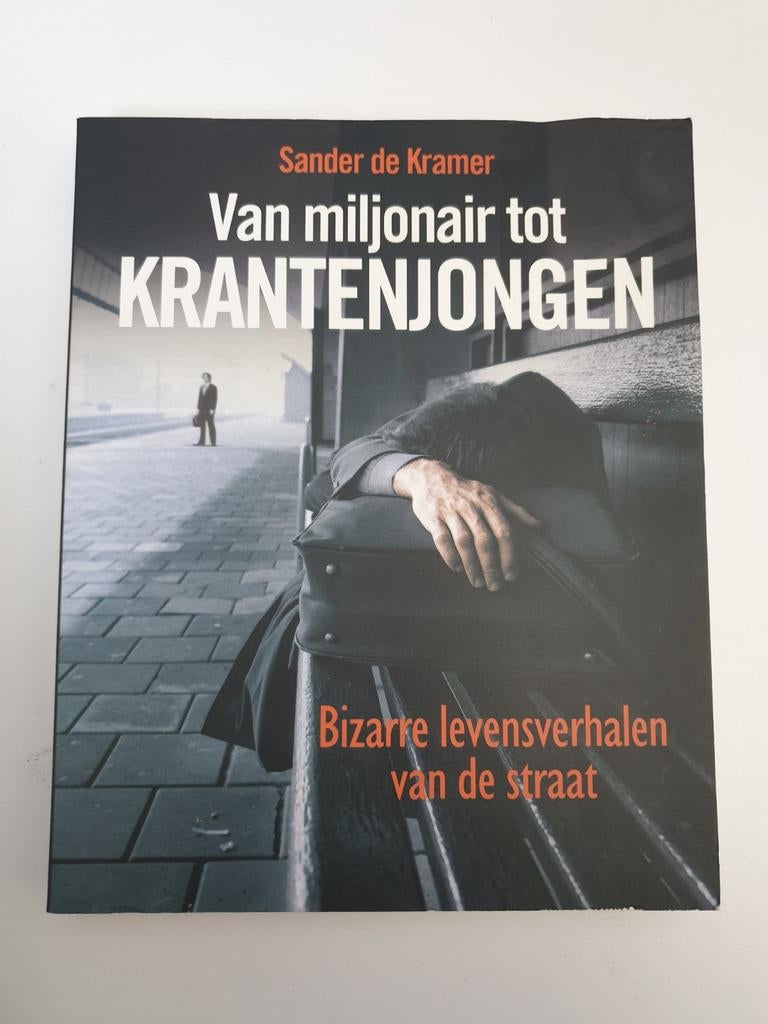 Van miljonair tot krantenjongen - Sander de Kramer, Boeken, Ophalen of Verzenden, Gelezen, Sander de Kramer