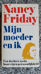 Mijn moeder en ik, Nancy Friday, Boeken, Gelezen, Nancy Friday, Ophalen of Verzenden, Wereld