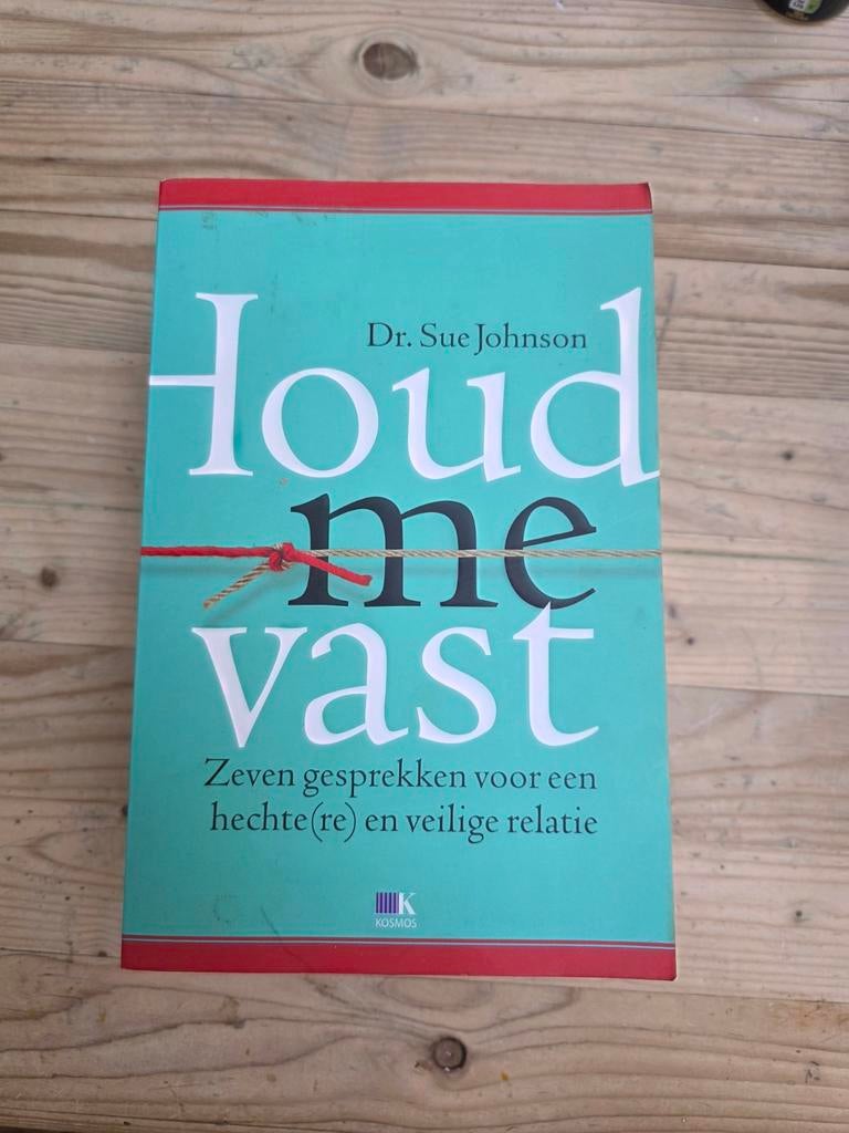 Houd me vast - Dr. Sue Johnson (Relatieboek), Boeken, Ophalen of Verzenden, Gelezen, Dr. Sue Johnson, Nederland