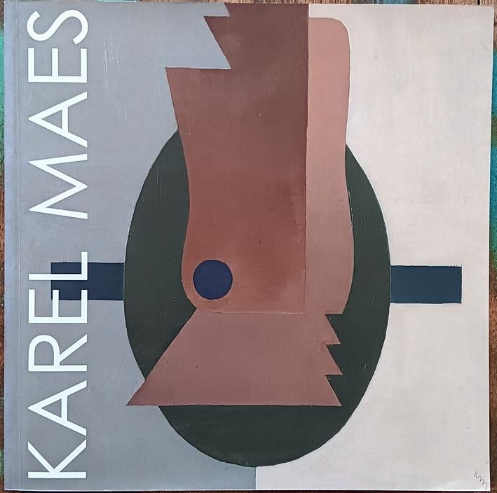 Karel Maes 1900-1974, Diverse auteurs, Ophalen of Verzenden, Zo goed als nieuw, Schilder- en Tekenkunst