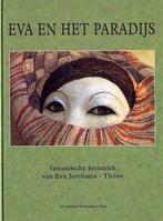 Eva En Het Paradijs., Boeken, Ophalen of Verzenden, Zo goed als nieuw, Schilder- en Tekenkunst