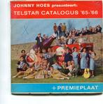 JOHNNY HOES  -  Telstar Catalogus 65-66  (44 pag. )+ single, Cd's en Dvd's, Vinyl Singles, Gebruikt, 7 inch, Single, Ophalen of Verzenden