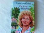 De weg naar westhoek anke de graaf, Ophalen of Verzenden, Gelezen, Noord-Brabant