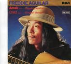 FREDDIE AGUILAR  -  Anak, Gebruikt, 7 inch, Single, Ophalen of Verzenden
