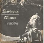 Nilsson – Daybreak (1974), Gebruikt, 7 inch, Single, Ophalen of Verzenden