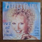 Petula Clark - We'll Still Be Friends (012), Ophalen of Verzenden, Gebruikt, Pop