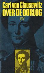 Over de oorlog - Carl von Clausewitz, Ophalen of Verzenden, Overige onderwerpen, Carl von Clausewitz, Tweede Wereldoorlog
