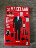 De Makelaar: Wheelen en dealen met uw geld, Boeken, Ophalen of Verzenden, Gelezen, Joost van Kleef & Henk Willem Smits