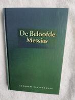 Abraham Hellenbroek - De Beloofde Messias (13 preken), Boeken, Ophalen of Verzenden