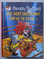 Oscar Tortuga - Wie wint Geronimo? (om op te eten...), Ophalen of Verzenden, Zo goed als nieuw, Oscar Tortuga