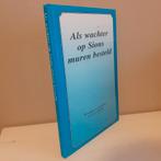 Ds. A. Schultink: Als wachters op Sions muren besteld, Ophalen of Verzenden, Gelezen, Christendom | Protestants