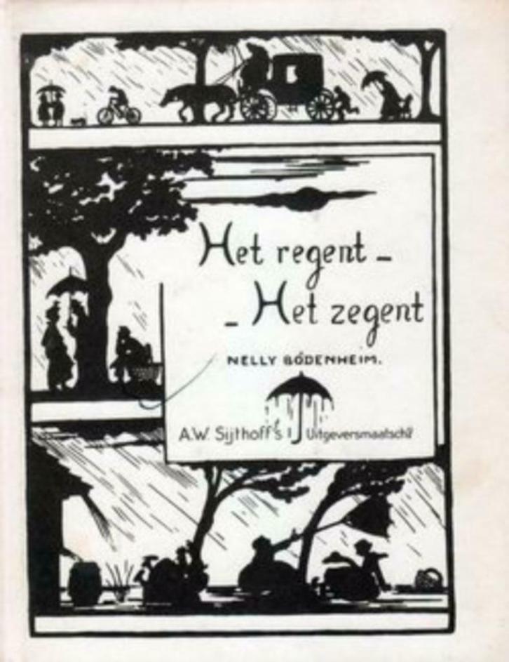 Het regent-Het zegent:-Oude Kinderrijmpjes-Nelly Bodenheim, Boeken, Kinderboeken | Kleuters, Zo goed als nieuw, Fictie algemeen