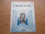 COME DANCE WITH ME, Muziek en Instrumenten, Bladmuziek, Gebruikt, Ophalen of Verzenden, Artiest of Componist, Populair
