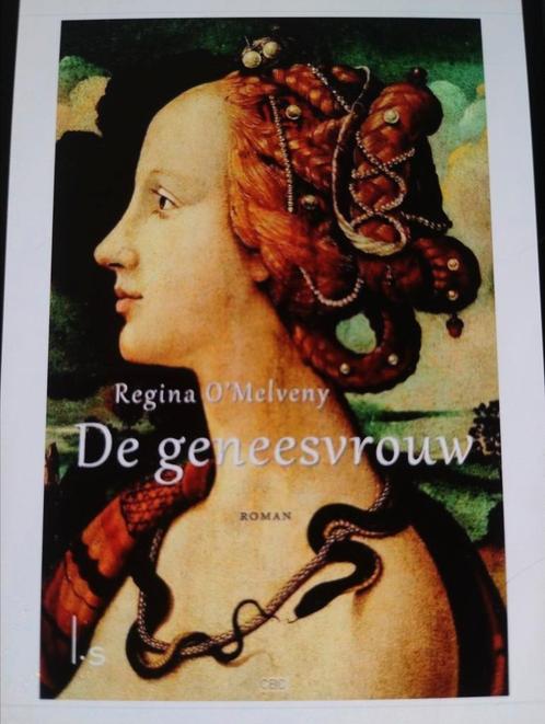 Regina O'Melveny - De geneesvrouw, Boeken, Literatuur, Zo goed als nieuw, Nederland, Ophalen of Verzenden