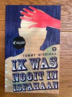 Tommy Wieringa - Ik was nooit in Isfahaan, Boeken, Ophalen of Verzenden, Gelezen, Tommy Wieringa