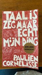Taal is zeg maar echt mijn ding Paulien Cornelisse, Ophalen of Verzenden, Zo goed als nieuw
