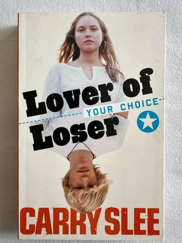 Carry Slee - YOUR CHOICE lover of loser beschikbaar voor biedingen