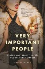 Ashley Mears: Very Important People. Engelstalig, Maatschappij en Samenleving, Ophalen of Verzenden, Zo goed als nieuw, Wereld