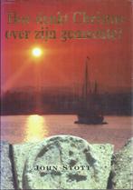Hoe denkt Christus over zijn gemeente? / John Stott, Boeken, Godsdienst en Theologie, Ophalen of Verzenden, Zo goed als nieuw