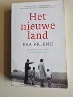 Eva Vriend - Het nieuwe land, Ophalen of Verzenden, Zo goed als nieuw, Eva Vriend