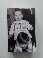 Judas een familiekroniek / door Astrid Holleeder, Boeken, Biografieën, Ophalen of Verzenden, Astrid Holleeder, Zo goed als nieuw
