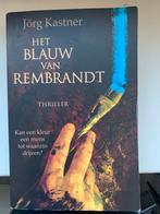 Jörg kastner - het blauw van Rembrandt (5=4 aktie), Ophalen of Verzenden, Zo goed als nieuw