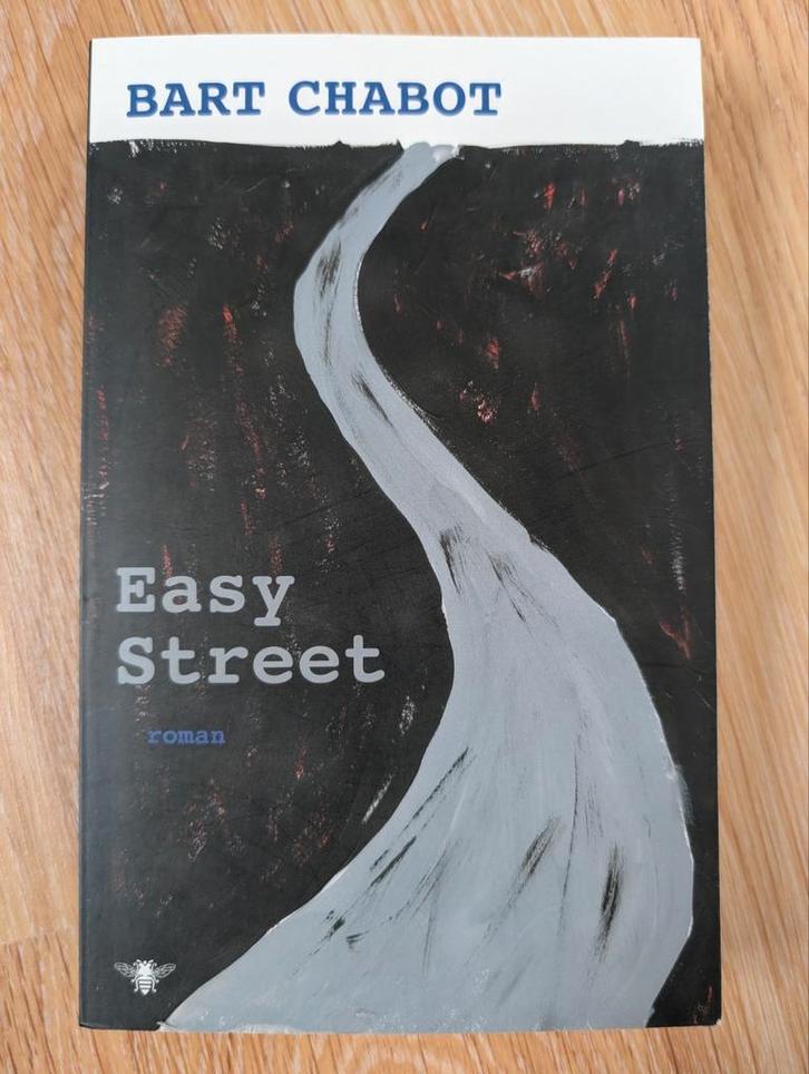 Bart Chabot - Easy Street, Boeken, Literatuur, Zo goed als nieuw, Nederland, Ophalen of Verzenden