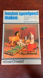 Houten speelgoed maken - Richard Blizzard, Boeken, Ophalen of Verzenden, Zo goed als nieuw, Houtbewerking