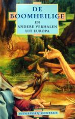 De boomheilige en andere verhalen uit Europa, Boeken, Sprookjes en Fabels, Ophalen of Verzenden, Gelezen