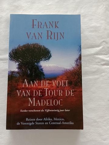 Frank van Rijn Aan de voet van de Tour de Madeloc beschikbaar voor biedingen