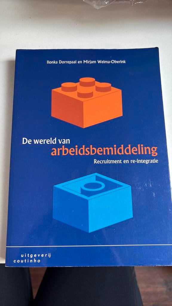 Ilonka Dorrepaal - De wereld van arbeidsbemiddeling, Boeken, Advies, Hulp en Training, Zo goed als nieuw, Ophalen of Verzenden