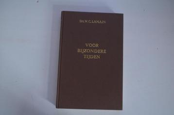 Voor bijzondere tijden | Ds. W. C. Lamain beschikbaar voor biedingen