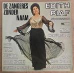De Zangeres Zonder Naam Zingt Edith Piaf Successen, Ophalen of Verzenden, Zo goed als nieuw, 12 inch, Levenslied of Smartlap