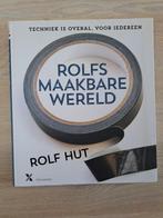 Rolf Hut - Rolfs maakbare wereld Techniek is overal, Ophalen of Verzenden, Rolf Hut, Zo goed als nieuw