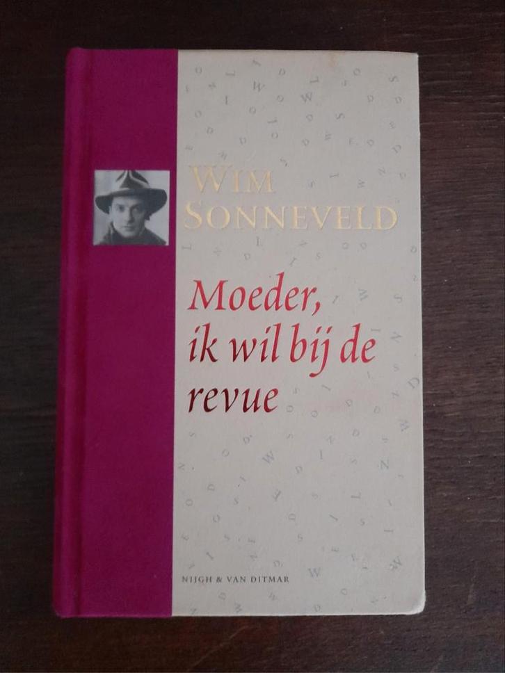 Moeder Ik Wil Bij De Revue, boek over Wim Sonneveld mét CD, Boeken, Kunst en Cultuur | Dans en Theater, Nieuw, Cabaret, Ophalen of Verzenden
