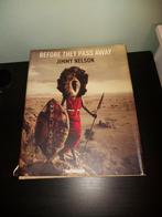 Before They Pass Away - Jimmy Nelson, Boeken, Ophalen of Verzenden, Zo goed als nieuw, Fotografen, Jimmy Nelson