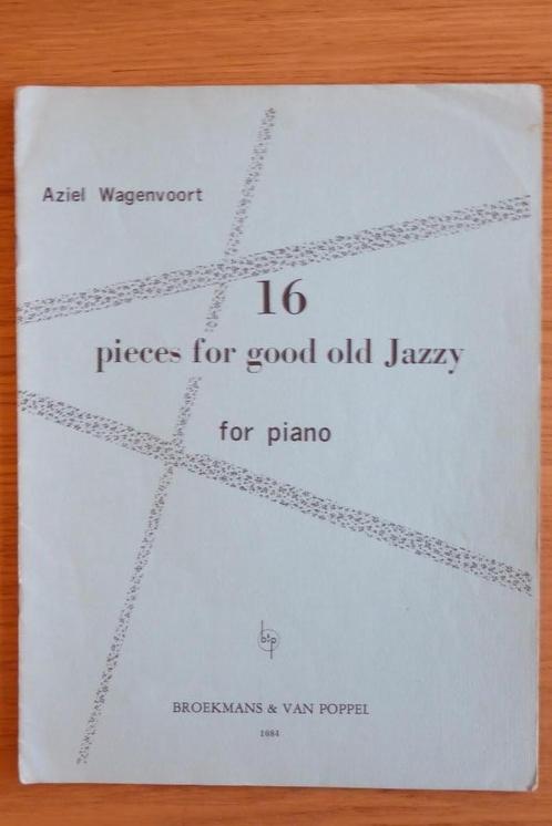 Aziel Wagenvoort - 16 pieces for good old jazz for piano, Muziek en Instrumenten, Bladmuziek, Gebruikt, Jazz, Piano, Keyboard