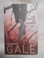 Patrick Gale - Tree Surgery for Beginners, Ophalen of Verzenden, Gelezen, Patrick Gale