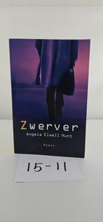 Zwerver - Angela Elwell Hunt, Ophalen of Verzenden, Zo goed als nieuw, Angela Elwell Hunt, Nederland