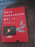 Geld verdienen met it Jacco schonewille, Boeken, Economie, Management en Marketing, Gelezen, Ophalen of Verzenden