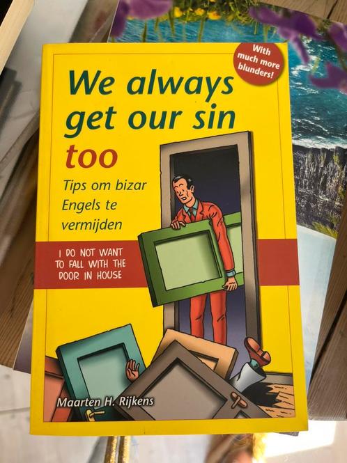M.H. Rijkens - We always get our sin too, Boeken, Wetenschap, Ophalen of Verzenden
