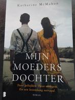 Katharine Mcmahon - Mijn moeders dochter dubbel gekregen, Nieuw, Ophalen of Verzenden, Nederland, Katharine Mcmahon