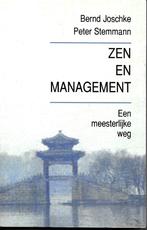 Zen en management - Bernd Joschke & Peter Stemman, Boeken, Bernd Joschke, Ophalen of Verzenden, Zo goed als nieuw, Instructieboek