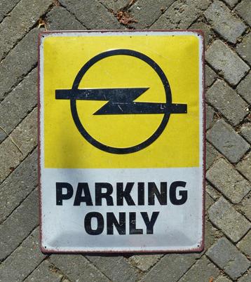 Opel parking only bord | manta corsa kadett gsi Astra Ascona