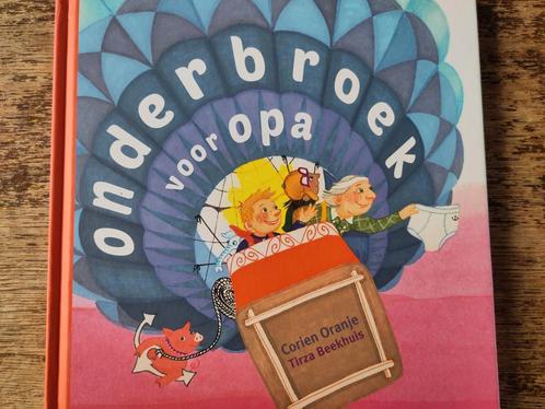 Onderbroek voor opa van Corien Oranje, Boeken, Kinderboeken | Kleuters, Zo goed als nieuw, Fictie algemeen, 5 of 6 jaar, Jongen of Meisje