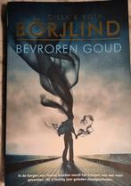 Bevroren Goud - Cilla & Rolf Börjlind, Ophalen of Verzenden, Zo goed als nieuw, Cilla & Rolf Börjlind, Nederland