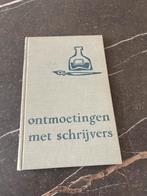 Ontmoetingen met Schrijvers - Vintage Boek, Ophalen