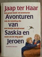 Avonturen van Saskia en Jeroen - Jaap ter Haar, Ophalen of Verzenden, Gelezen, Fictie algemeen