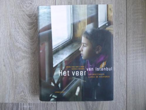 Het VEER van ISTANBUL  ontmoetingen Bosporus V.d. LINDE nest, Boeken, Reisverhalen, Zo goed als nieuw, Azië, Ophalen of Verzenden
